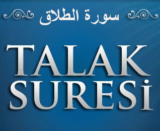 Talak Suresi